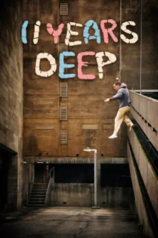 11 Years Deep poster