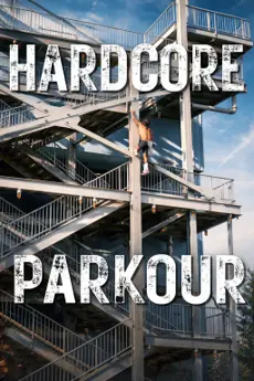HARDCORE PARKOUR poster