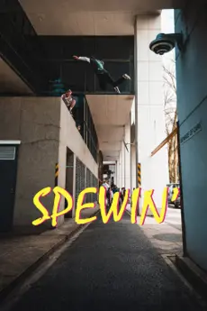 SPEWIN' poster