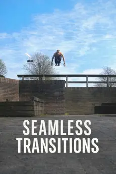 Seamless Transitions poster
