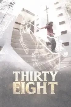 Thirty Eight poster