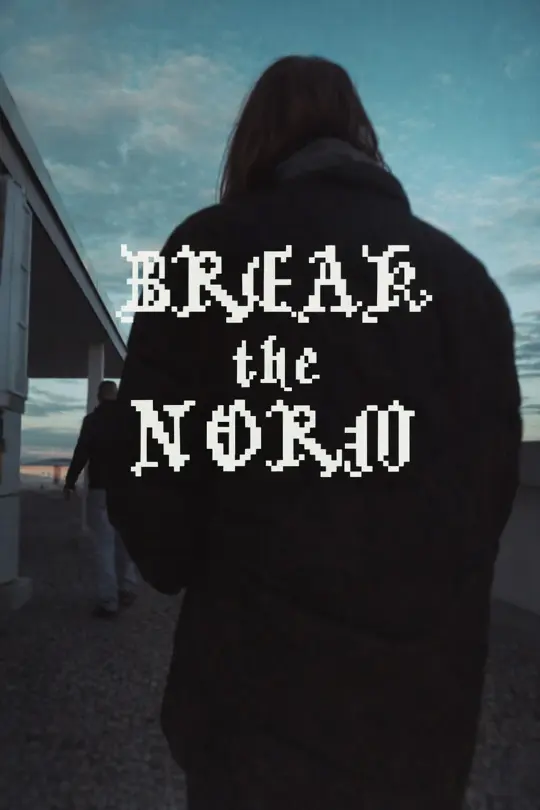 BREAK THE NORM