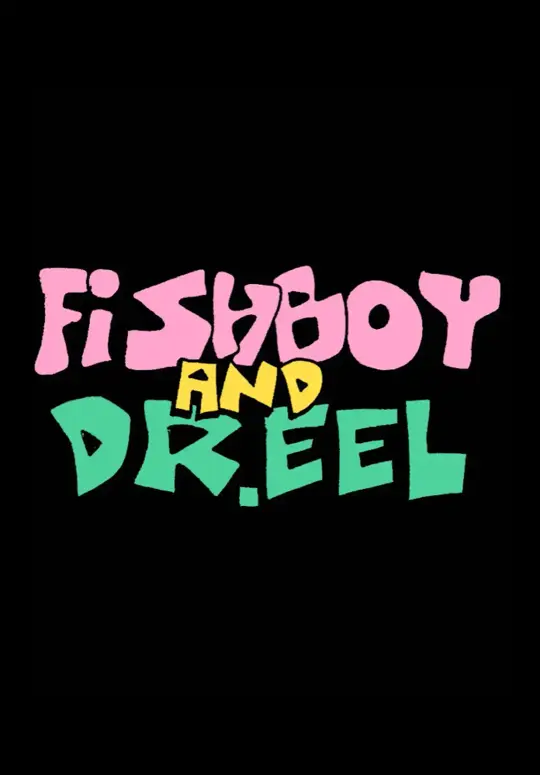 FISHBOY & DR.EEL