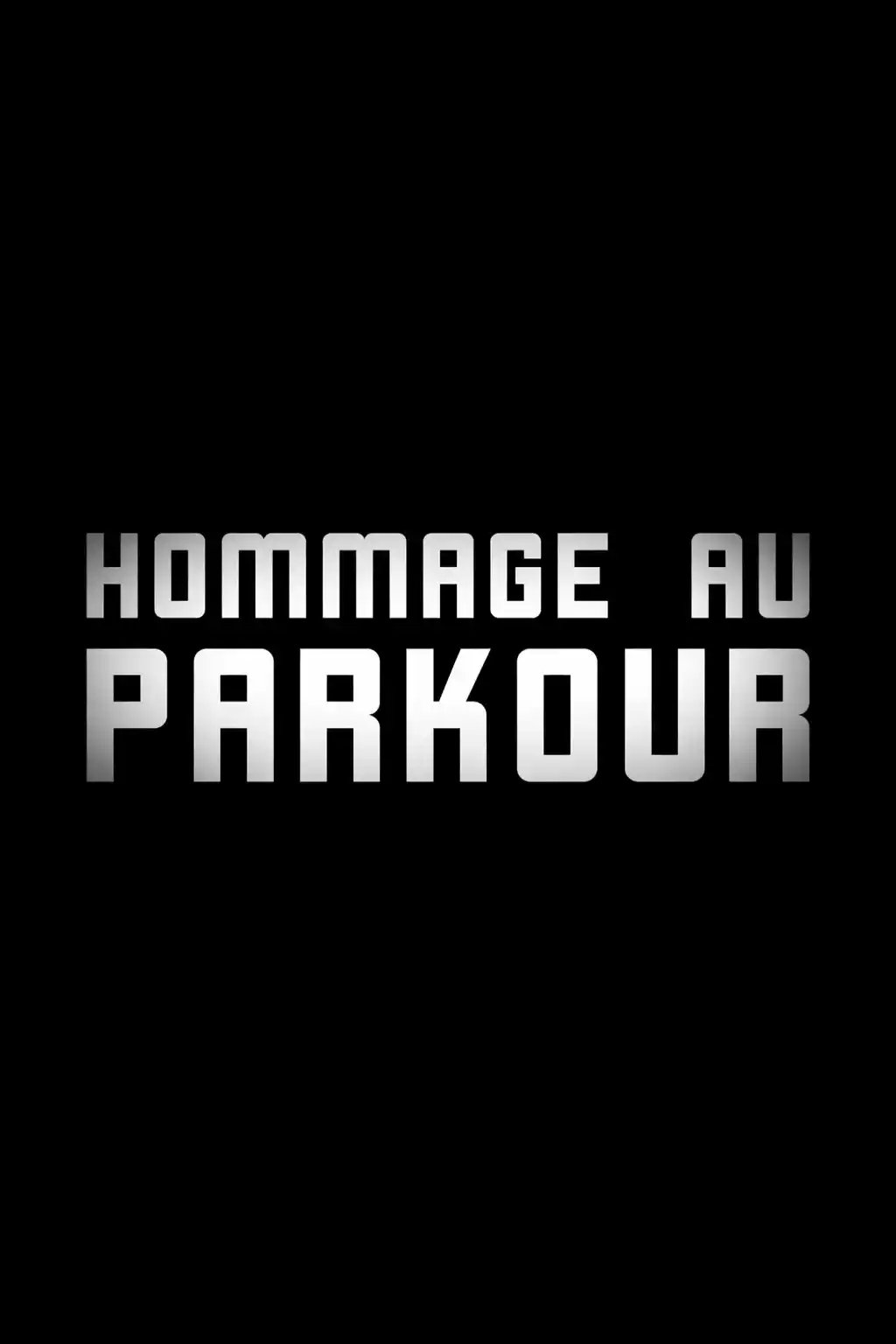 Hommage au Parkour