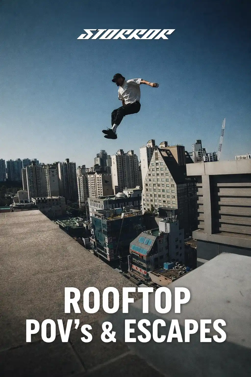 STORROR Rooftop POV's & Escapes
